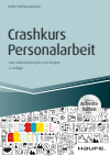 Heike Höf-Bausenwein - Crashkurs Personalarbeit - inkl. Arbeitshilfen online