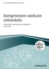 Frank Sieber Bethke, Anja Klein - Kompetenzen wirksam entwickeln - inkl. Arbeitshilfen online