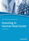 Florian Hackelberg, Dirk Hennig - Investing in German Real Estate
