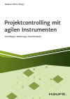 Andreas Klein - Projektcontrolling mit agilen Instrumenten