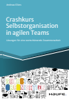 Andreas Eilers - Crashkurs Selbstorganisation in agilen Teams