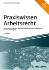Thomas Muschiol - Praxiswissen Arbeitsrecht - inkl. Arbeitshilfen online