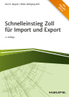 Gert R. Wagner, Mirko Wolfgang Brill - Schnelleinstieg Zoll für Import und Export