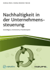 Andreas Klein, Andrea Kämmler-Burrak - Nachhaltigkeit in der Unternehmenssteuerung
