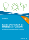Alfred Münger - Kreislaufwirtschaft als Strategie der Zukunft