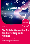 Meike Terstiege - Die DNA der Generation Z - der direkte Weg in ihr Mindset