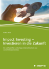 Stefan Fritz - Impact Investing - Investieren in die Zukunft