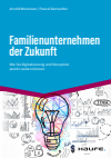 Arnold Weissman, Pascal Barreuther - Familienunternehmen der Zukunft