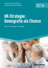 Karlheinz Schwuchow, Joachim Gutmann - HR-Strategie: Demografie als Chance