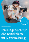 Peter-Dietmar Schnabel - Trainingsbuch für die zertifizierte WEG-Verwaltung
