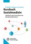 Rainer Diehl, Alfred Groner, Erika Gebauer - Kursbuch Sozialmedizin