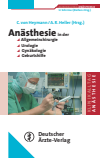 Christian von Heymann, Axel R. Heller, Uwe Schirmer - Anästhesie in der Allgemeinchirurgie, Urologie, Gynäkologie und Geburtshilfe